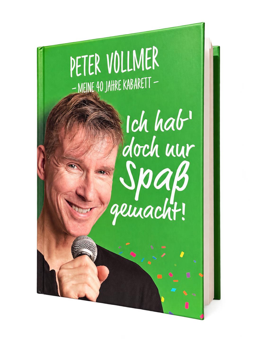 Buch: Ich hab' doch nur Spaß gemacht – Meine 40 Jahre Kabarett